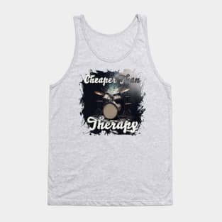 Cheaper than therapy Tank Top